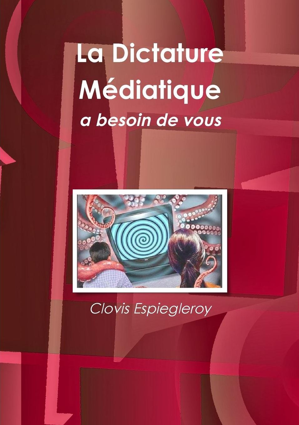 La Dictature Médiatique