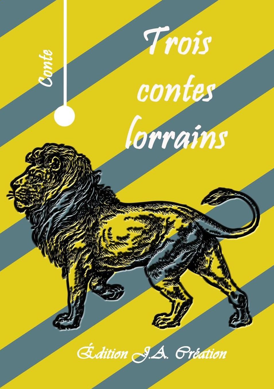 Trois contes lorrains
