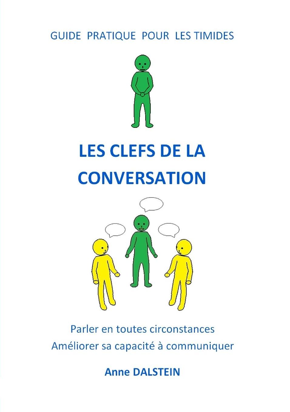 Guide pratique pour les timides - Les clefs de la conversation