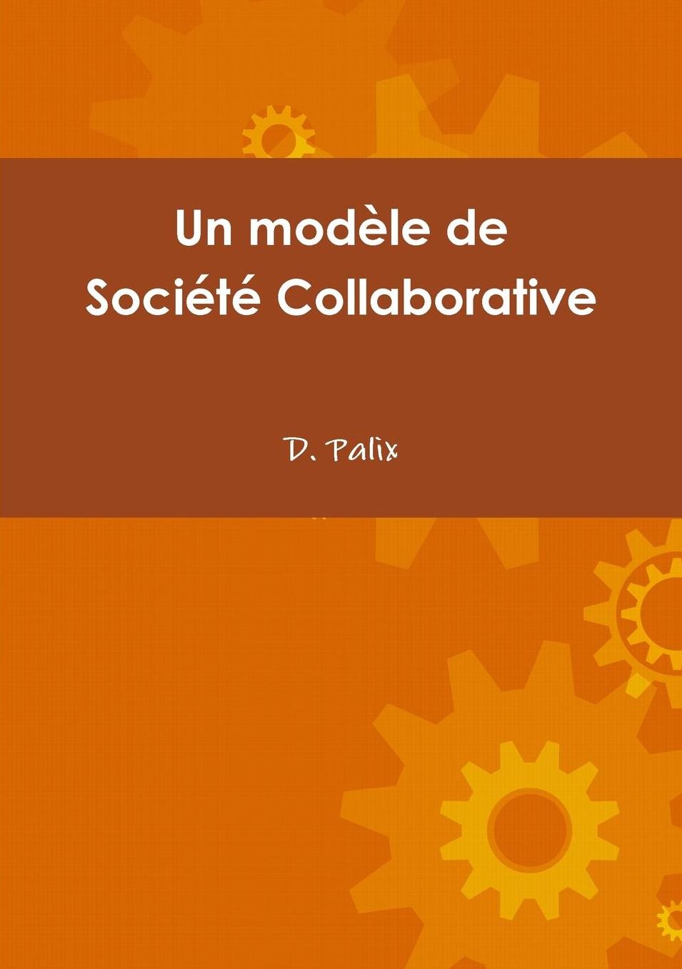 Un modèle de Société Collaborative
