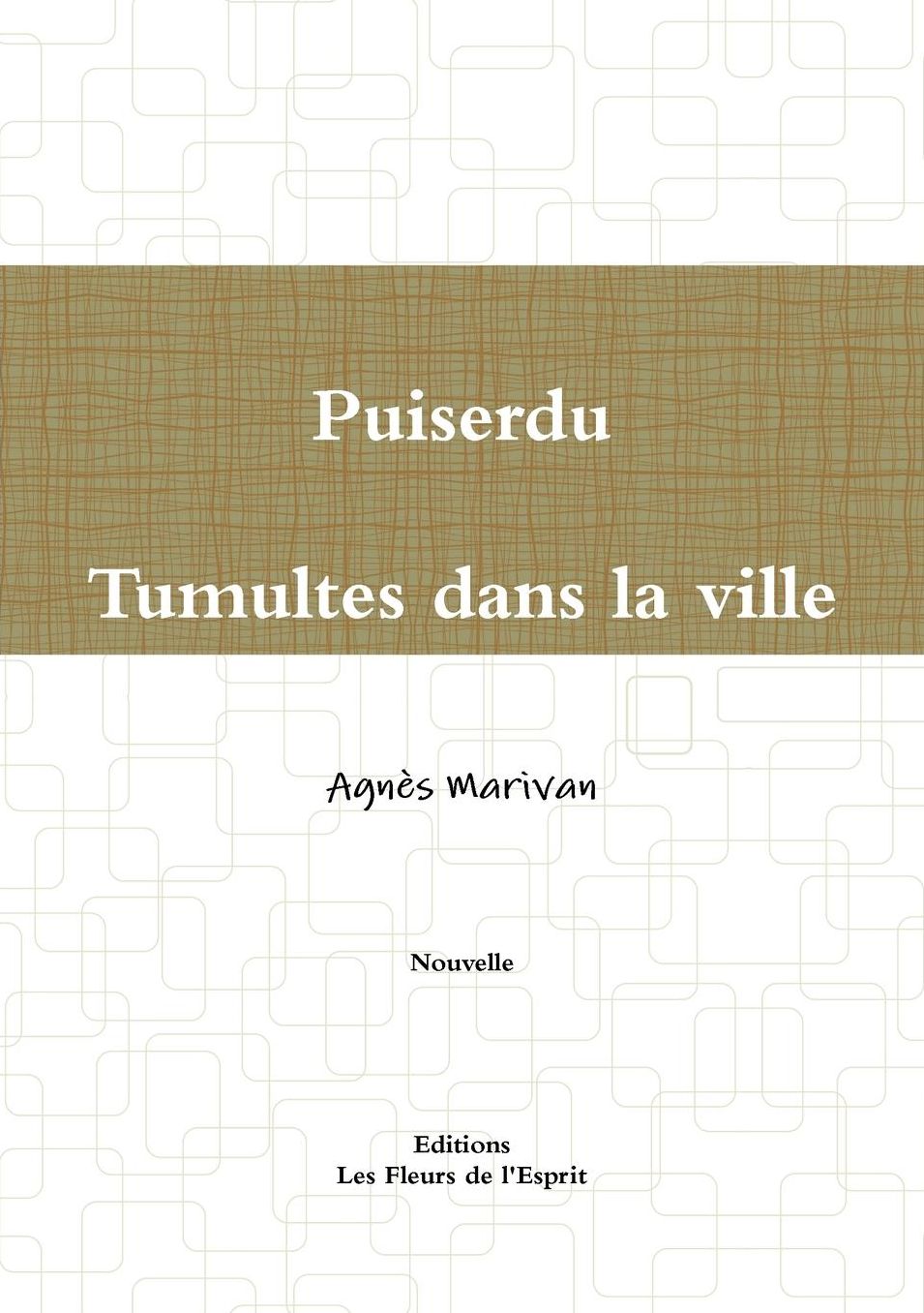 Puiserdu Tumultes dans la ville