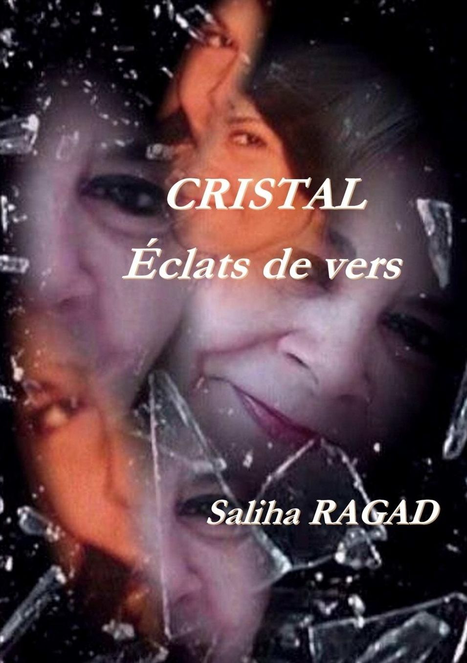 CRISTAL " Éclats de vers