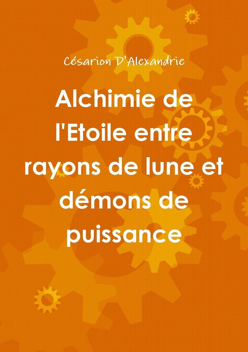 Alchimie de l'Etoile entre rayons de lune et démons de puissance