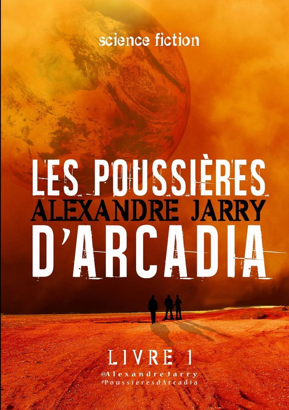 Les poussi??res d'Arcadia - Livre 1