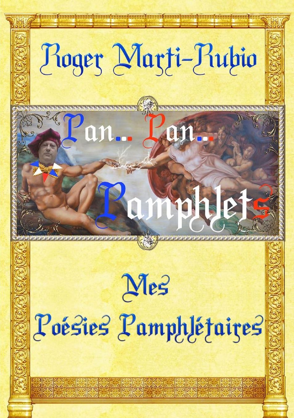 PAN..! PAN..! PAMPHLETS MES POESIES PAMPHLETAIRES