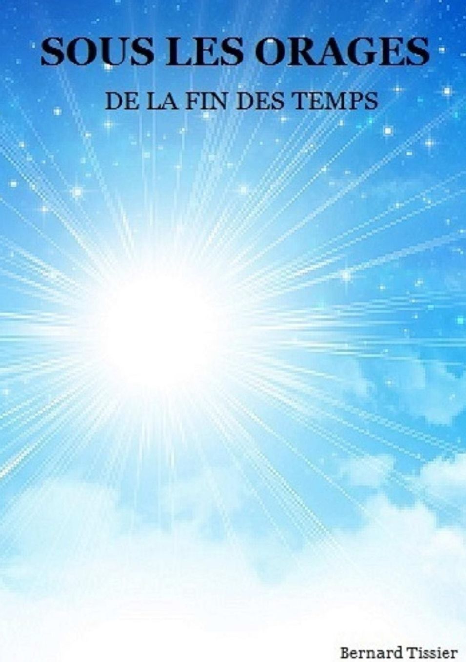 Sous les orages de la fin des temps