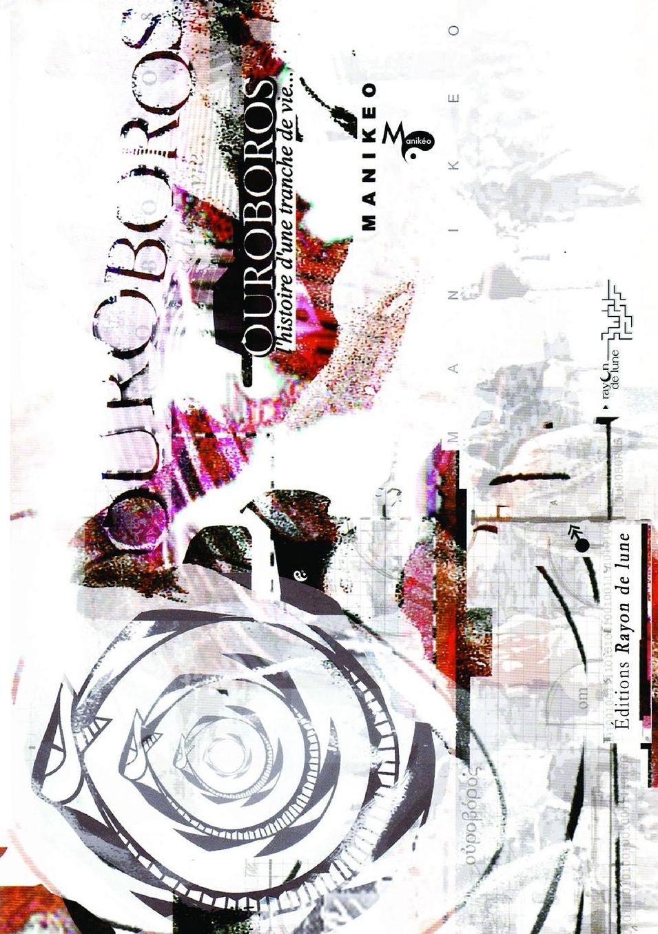 OUROBOROS, l'histoire d'une tranche de vie...