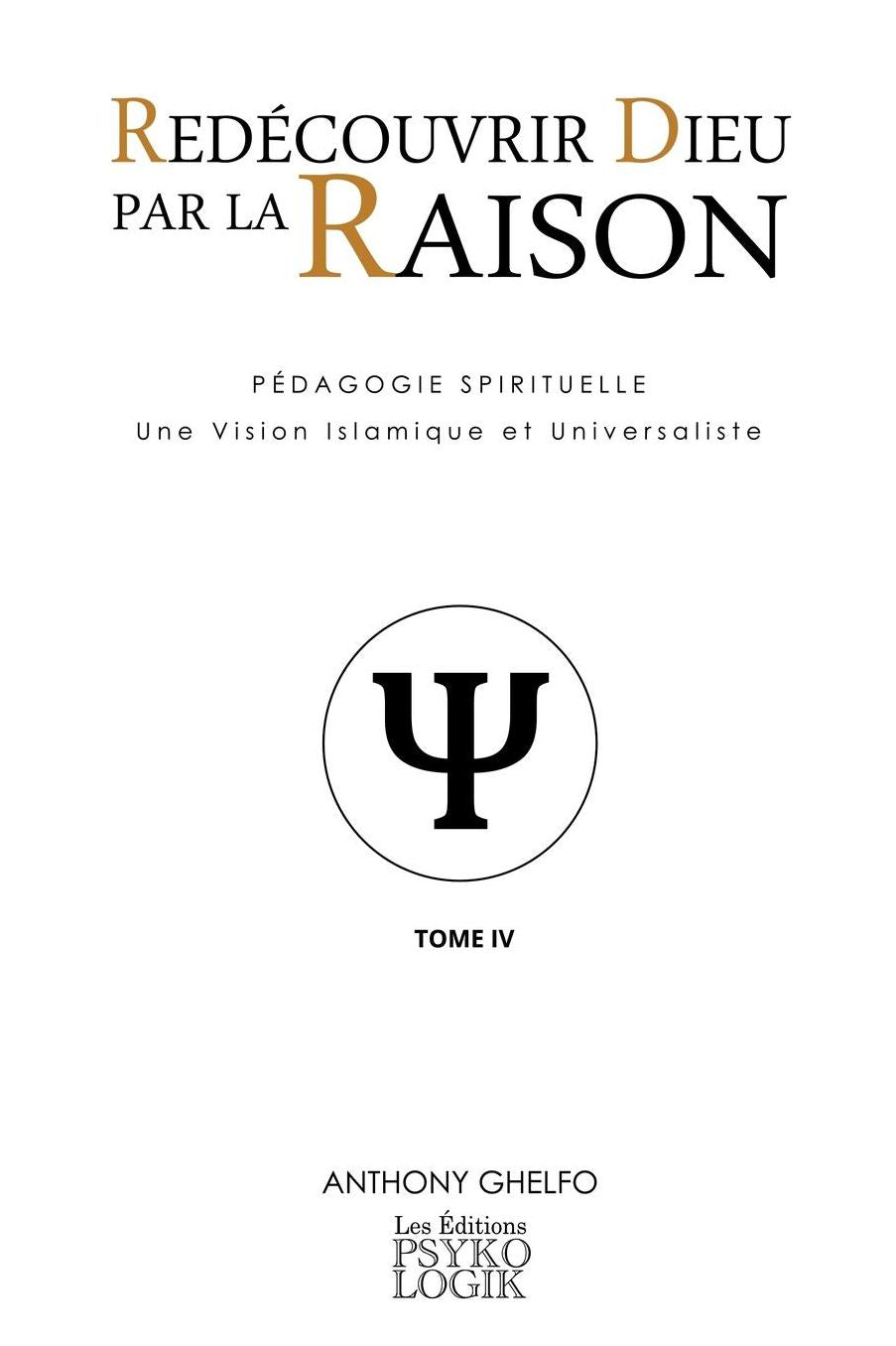 RedZcouvrir Dieu par la Raison - Tome IV: La Psychologie