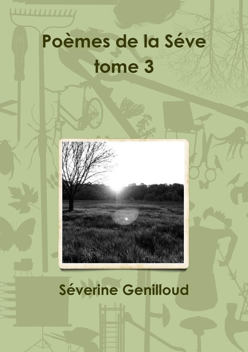 Poèmes de la Séve tome 3