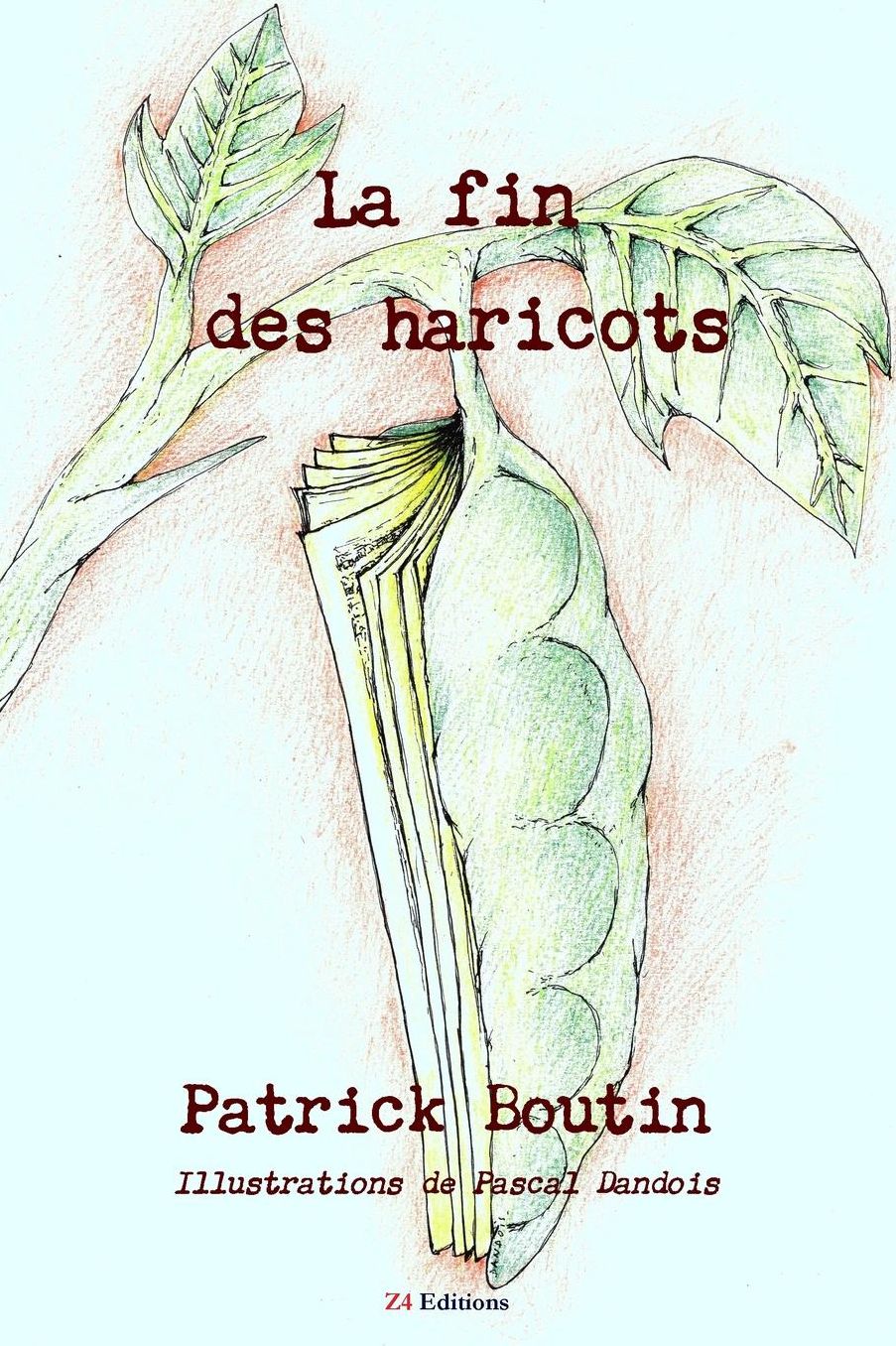 La fin des haricots