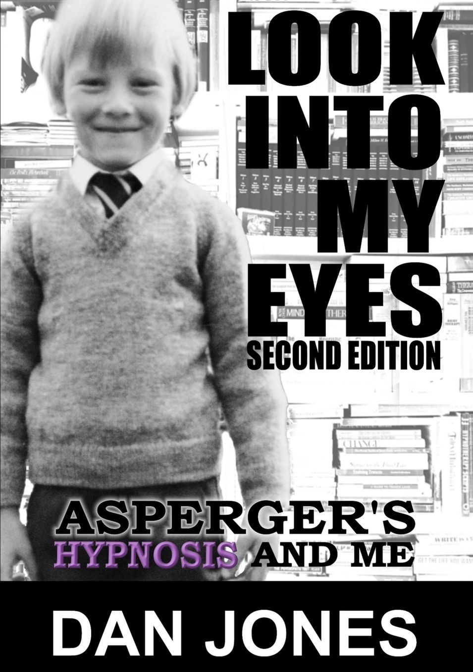 Look Into My Eyes: Asperger's, Hypnosis and Me