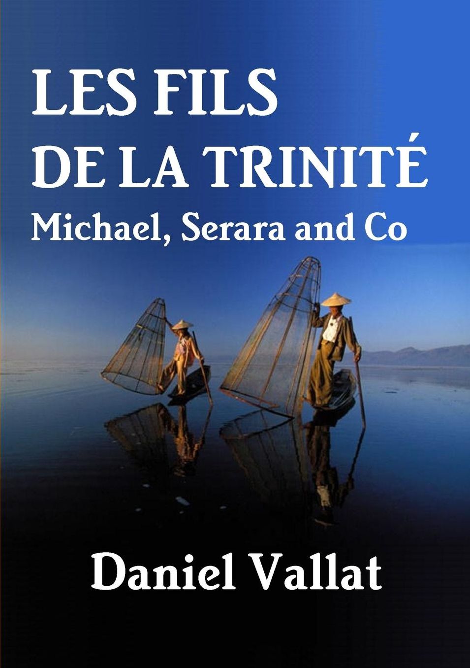 Les Fils de la Trinité - Michael, Serara and Co