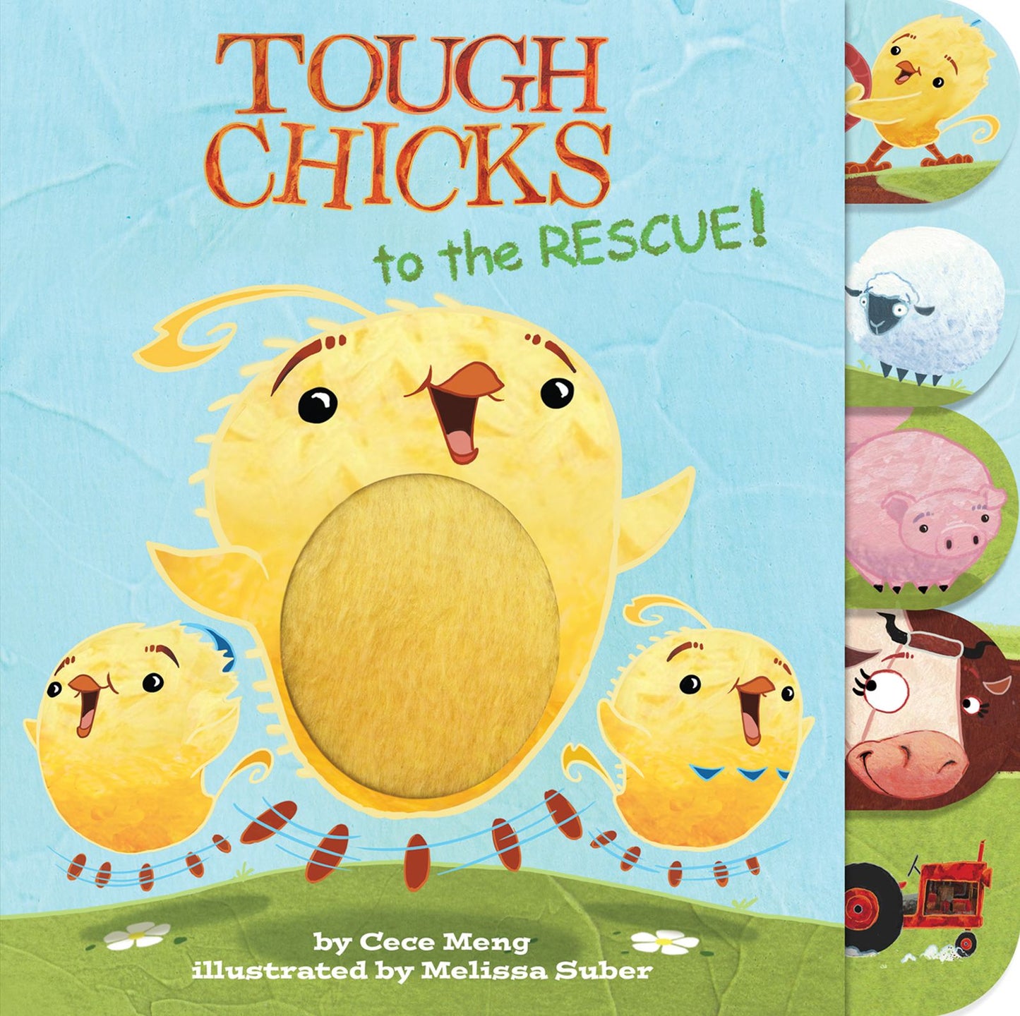 Tough Chicks to the Rescue! (tabbed touch-and-feel)