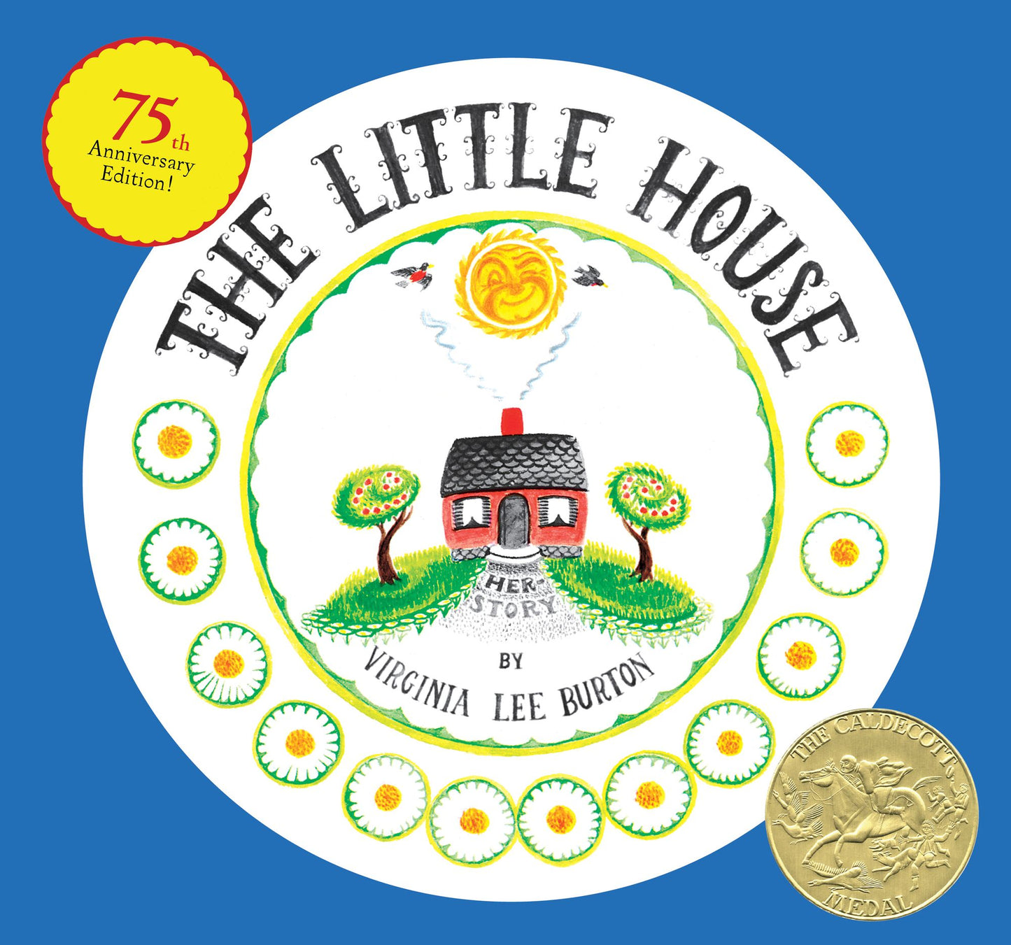 The Little House 75th Anniversary Edition (Read-Aloud)