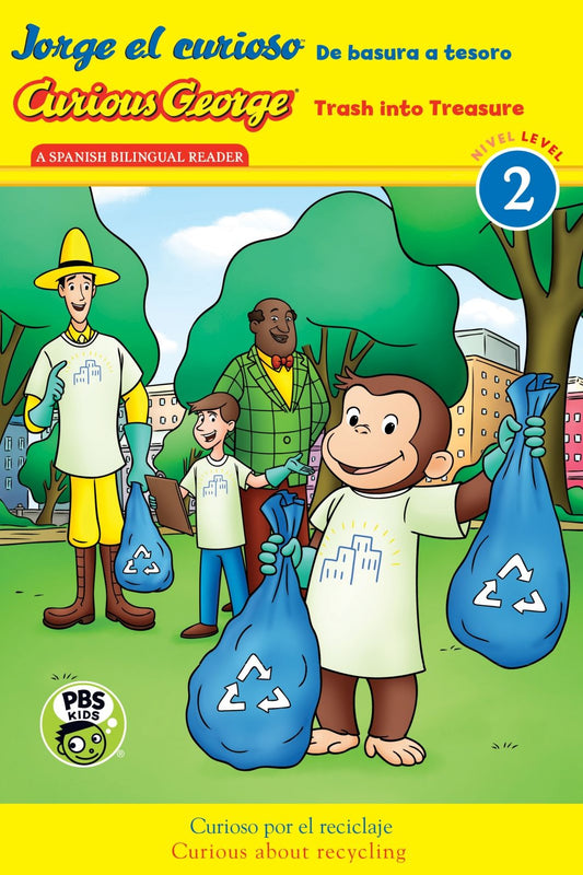 Jorge El Curioso/ Curious George : De basura a Tesoro/ Trash into Treasure