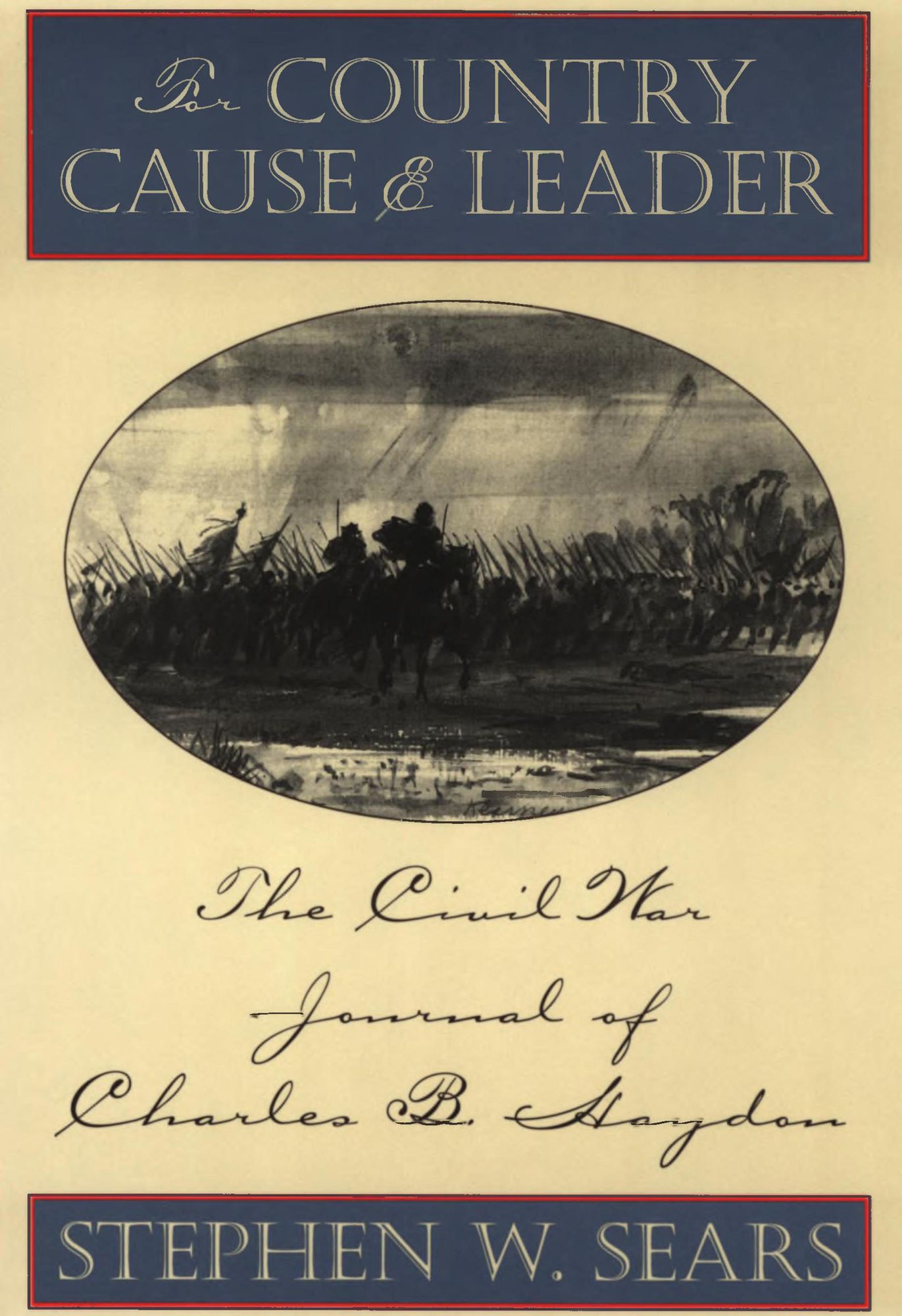 For Country, Cause, and Leader