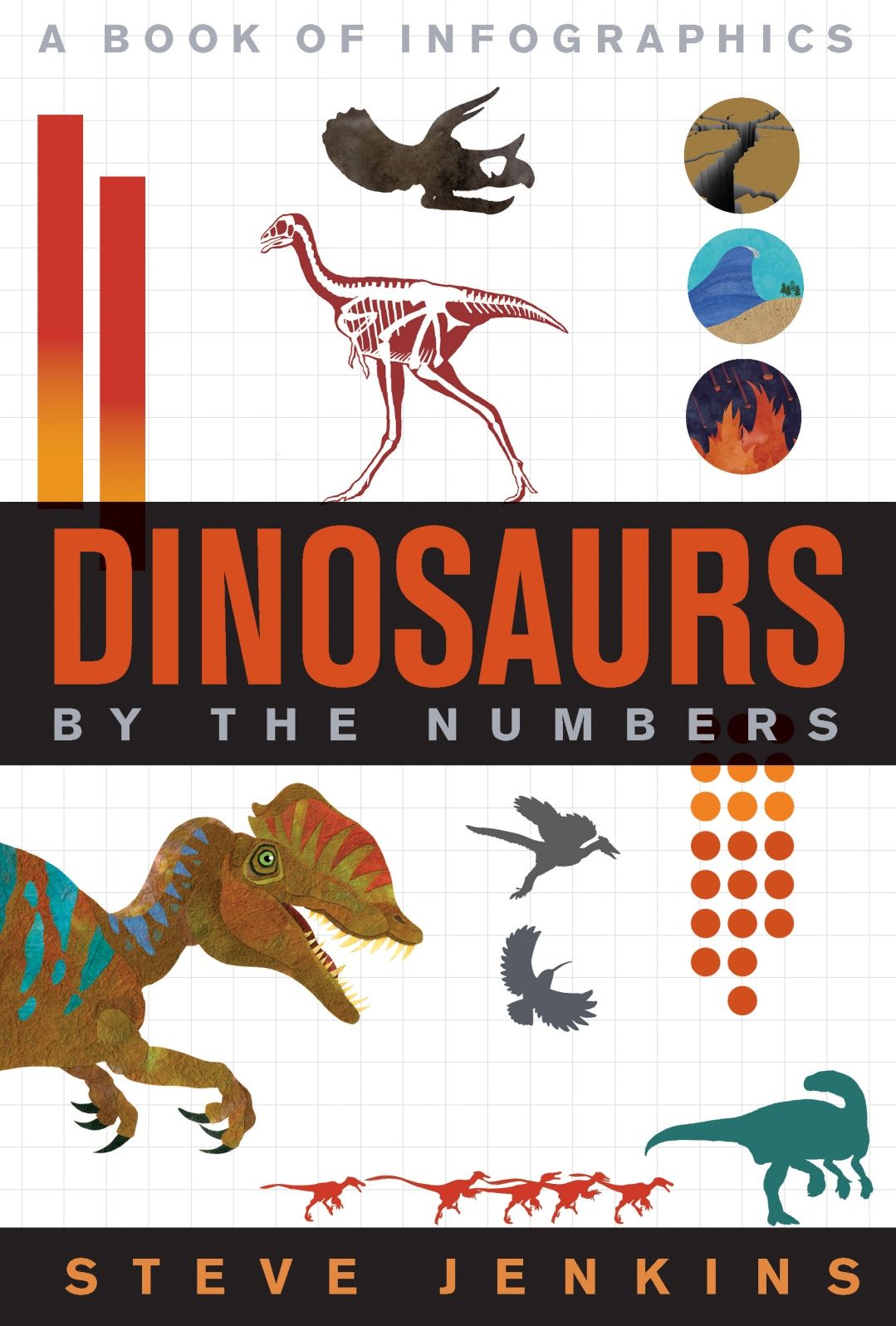 Dinosaurs : By the Numbers