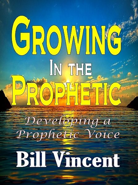 Growing In the Prophetic