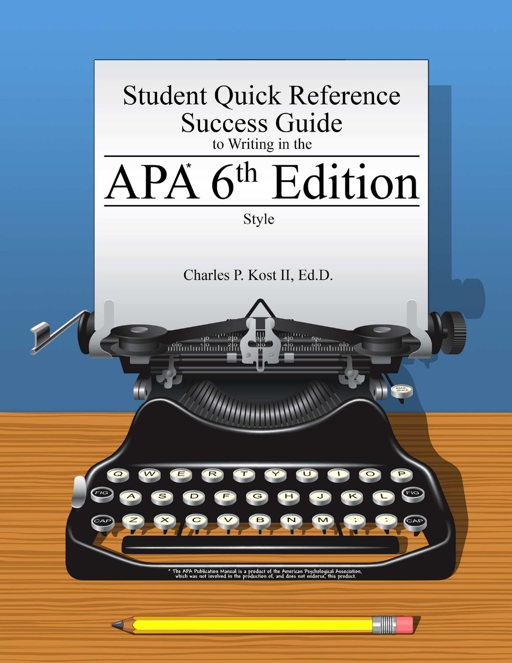 Student Quick Reference Success Guide to Writing in the APA