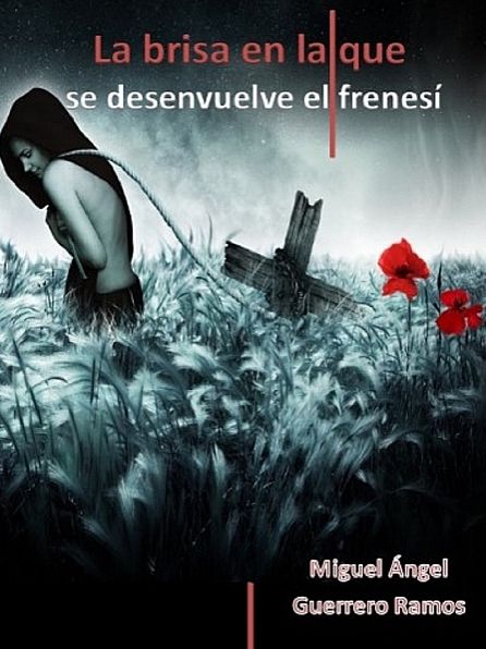 La brisa en la que se desenvuelve el frenesí