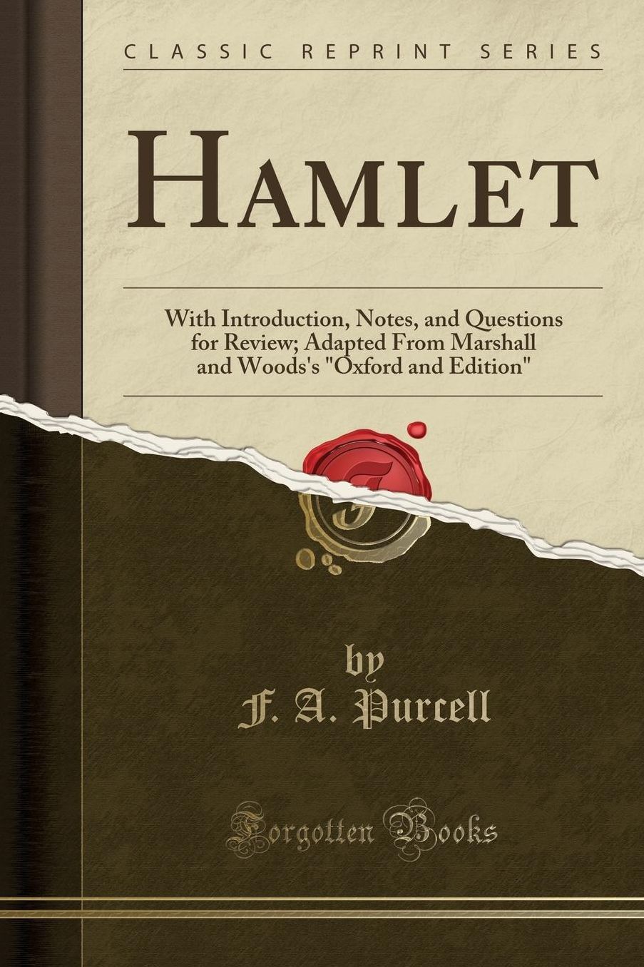 Hamlet: With Introduction, Notes, and Questions for Review; Adapted From Marshall and Woods's "Oxford and Edition" (Classic Reprint)