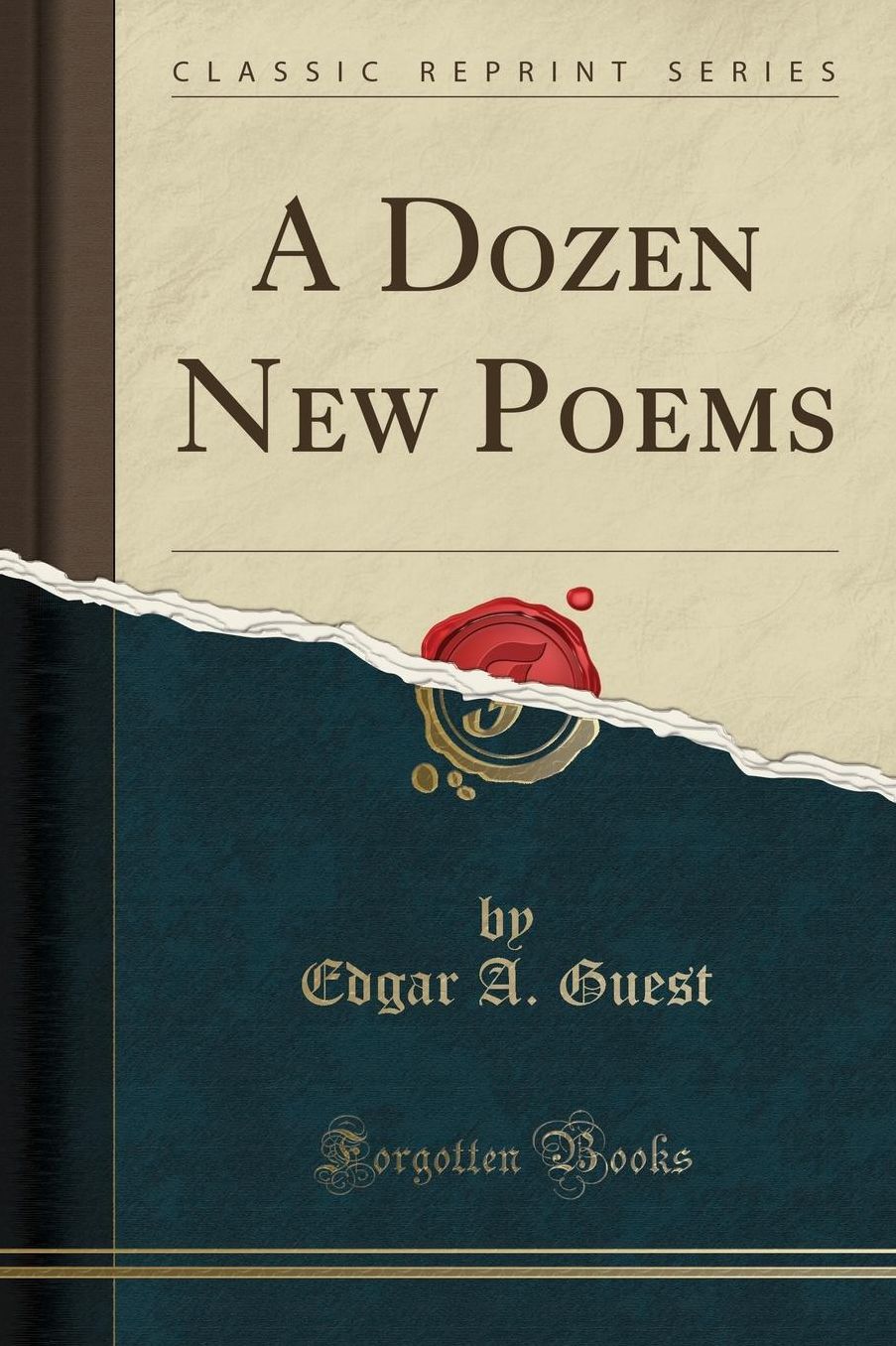 A Dozen New Poems (Classic Reprint)