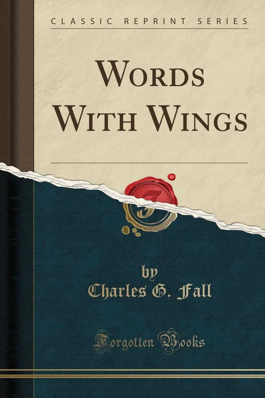 Words With Wings (Classic Reprint)