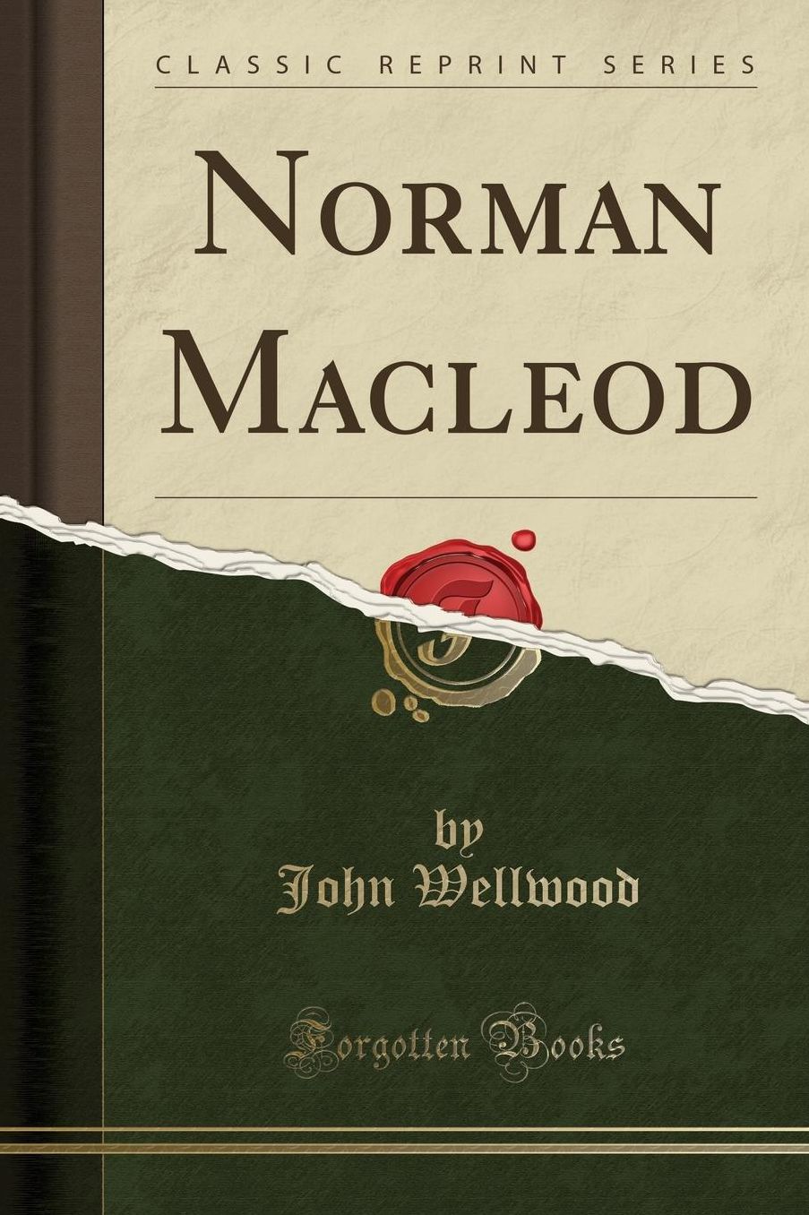 Norman MacLeod (Classic Reprint)