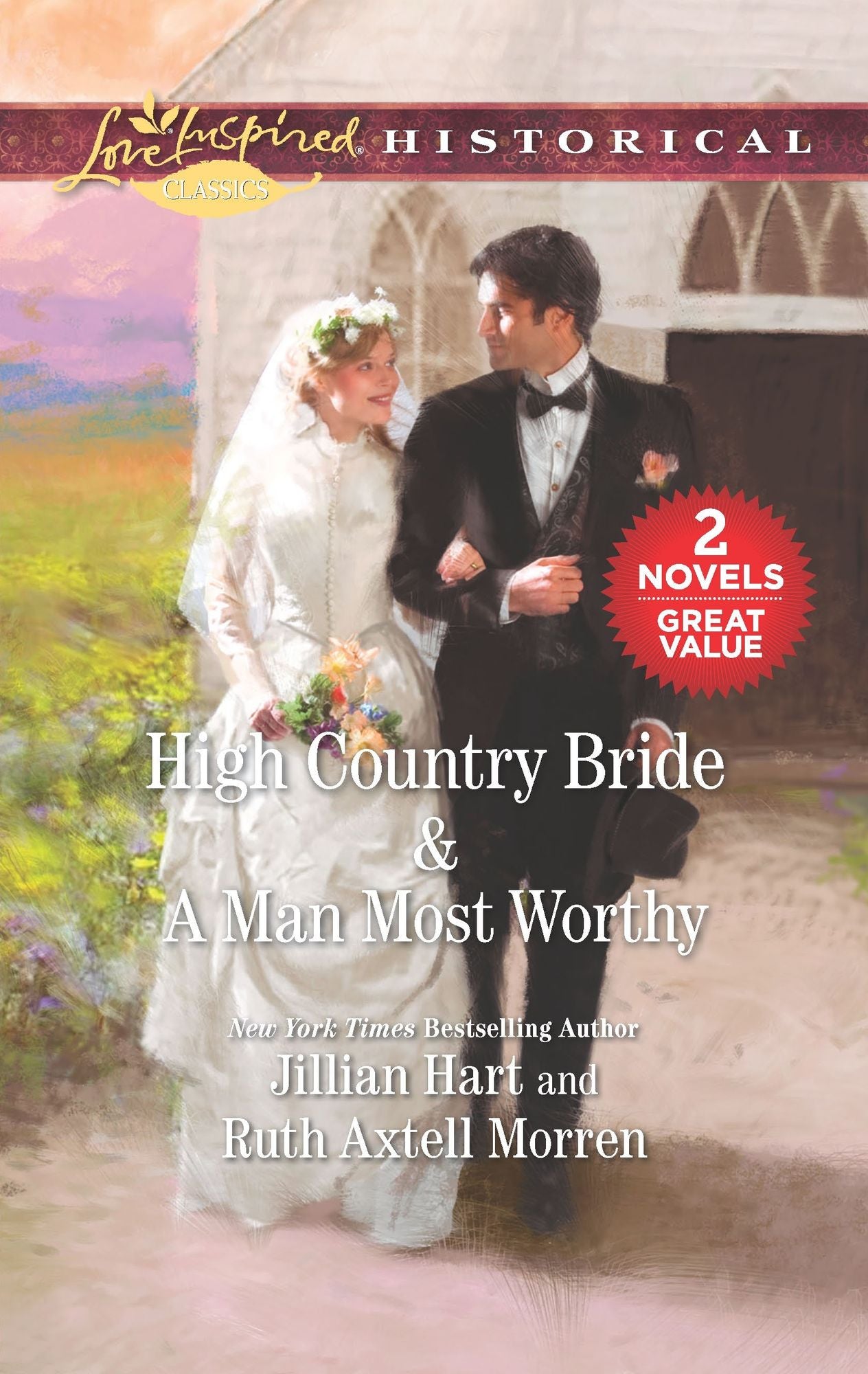 High Country Bride & a Man Most Worthy: High Country BrideA Man Most Worthy