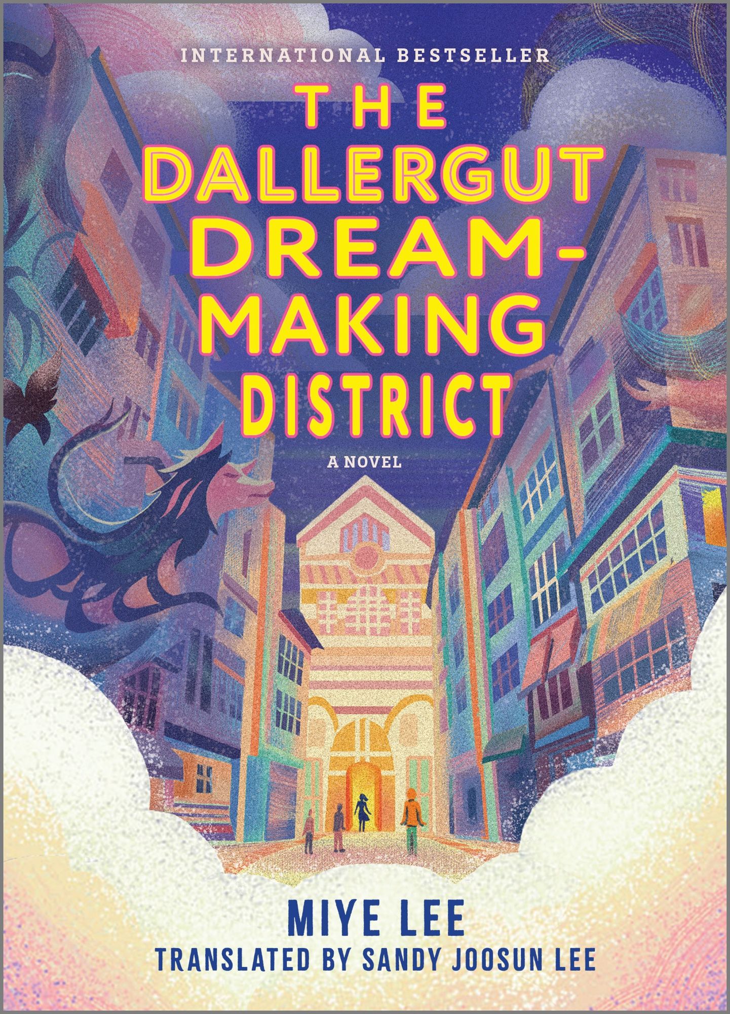 The Dallergut Dream-Making District: A Novel