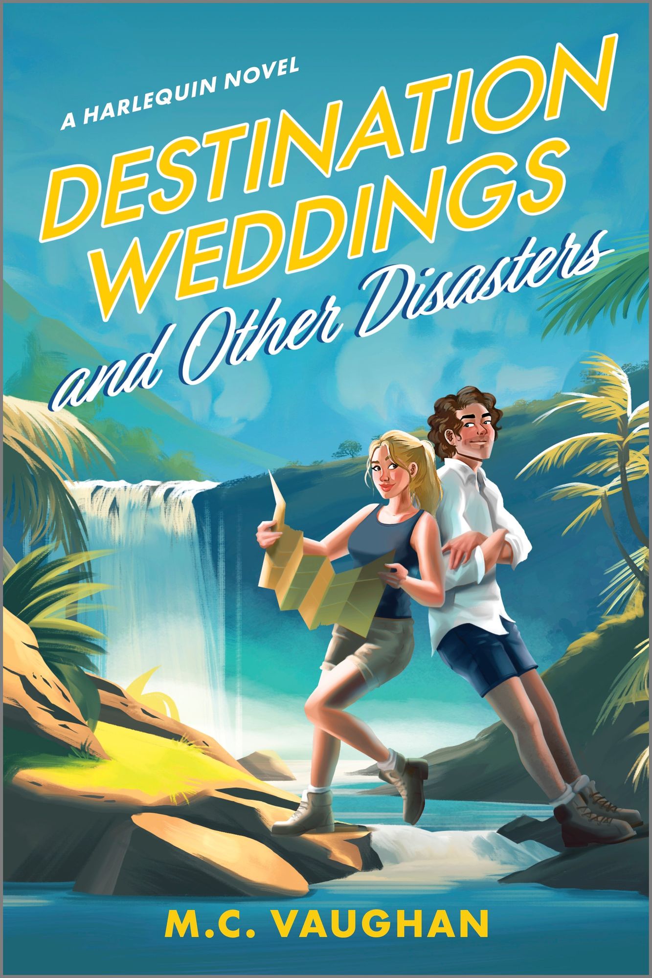 Destination Weddings and Other Disasters: A Spicy Adventure Romance