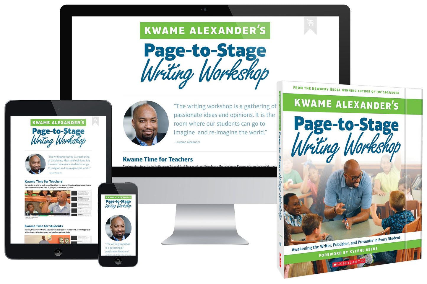 Kwame Alexander's Page-to-Stage Writing Workshop: Awakening the Writer, Publisher, and Presenter in Every Student