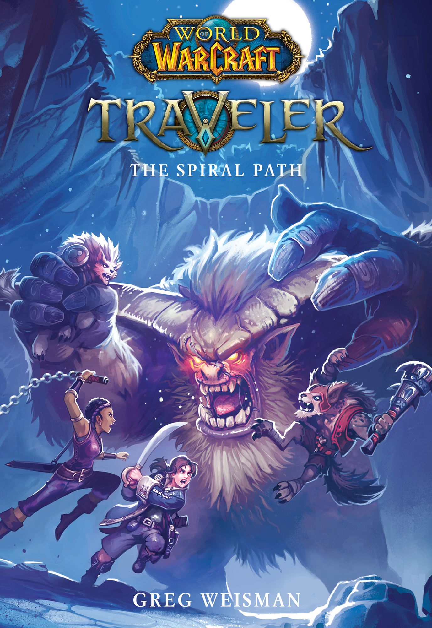 The Spiral Path (World of Warcraft: Traveler, Book 2)