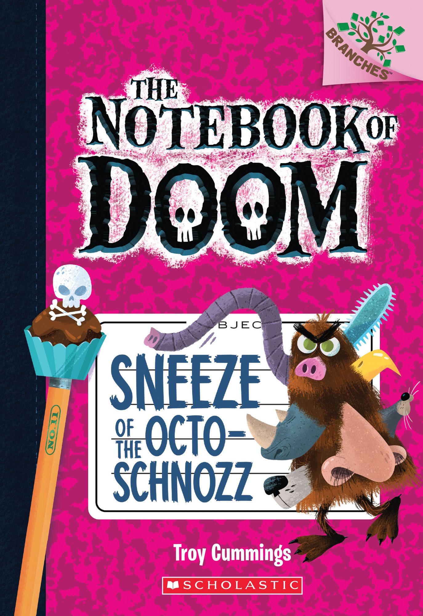 Sneeze of the Octo-Schnozz (The Notebook of Doom Series #11)