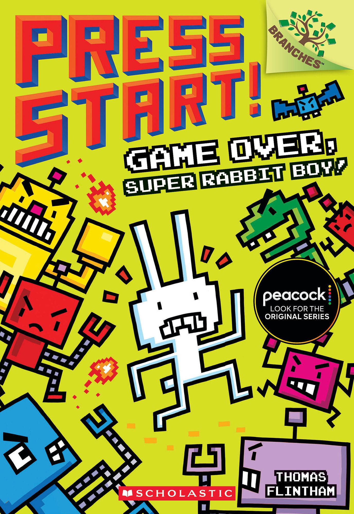Game Over, Super Rabbit Boy! A Branches Book (Press Start! #1)