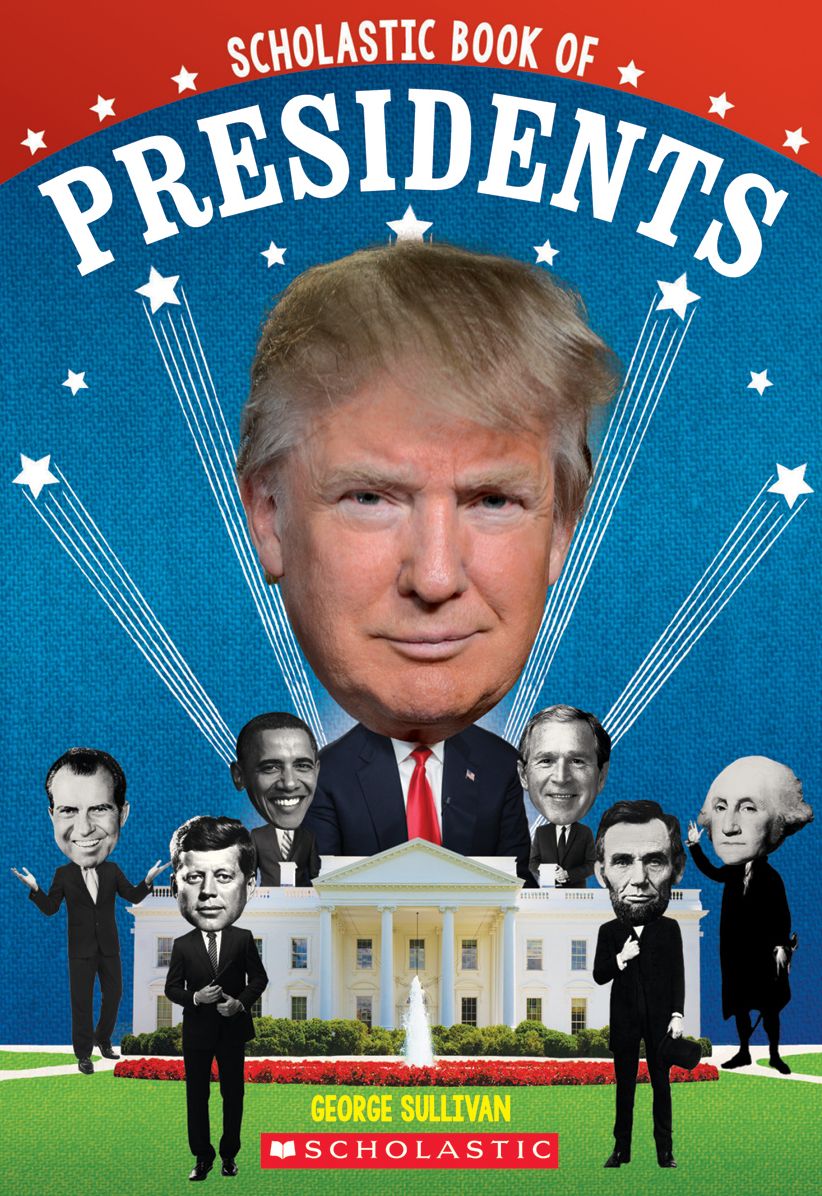Scholastic Book of Presidents