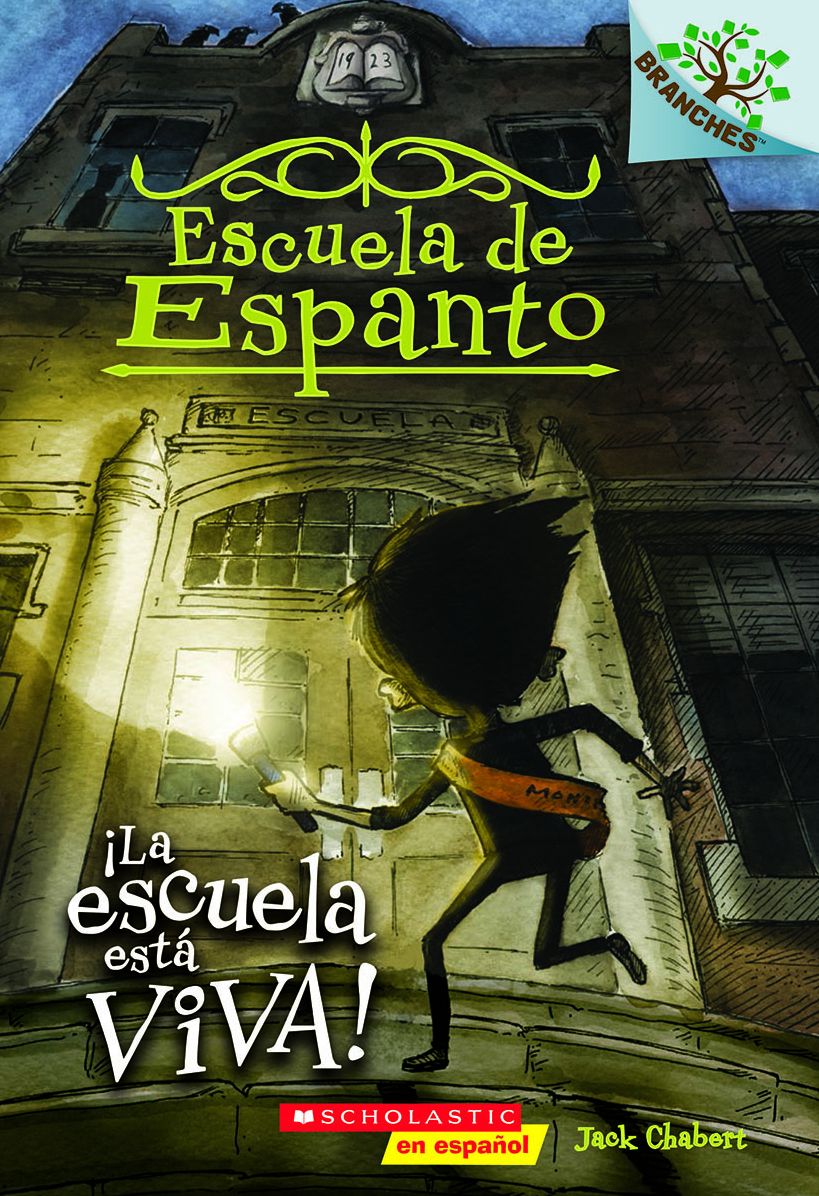 ï¿½la Escuela Estï¿½ Viva! (Escuela de Espanto #1)
