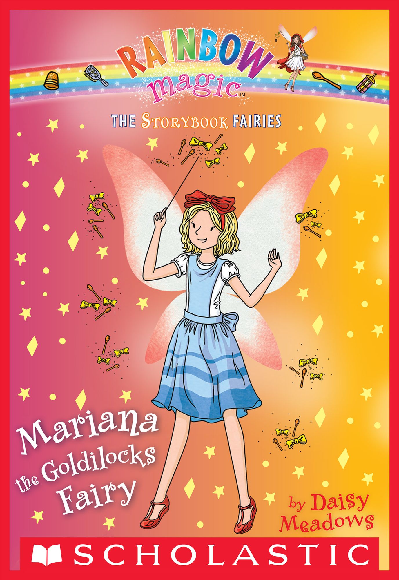Mariana the Goldilocks Fairy: A Rainbow Magic Book (Storybook Fairies #2)