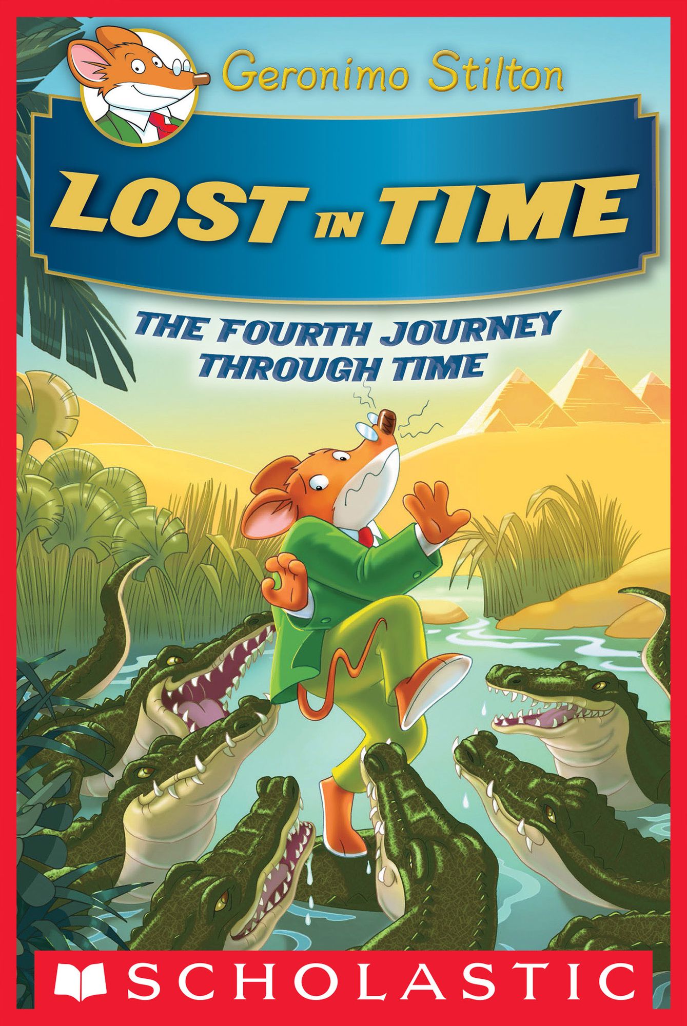 Lost in Time (Geronimo Stilton Journey Through Time Series #4)