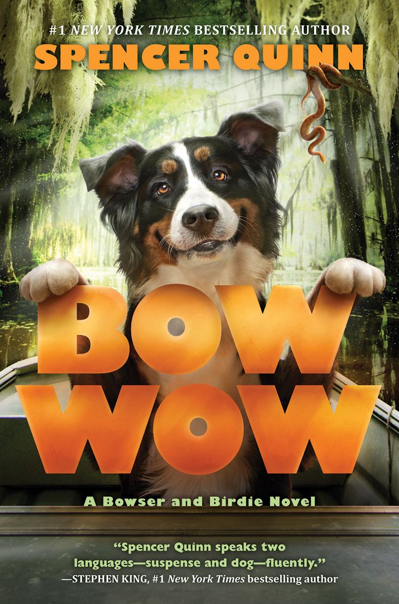 Bow Wow (Bowser and Birdie Series #3)