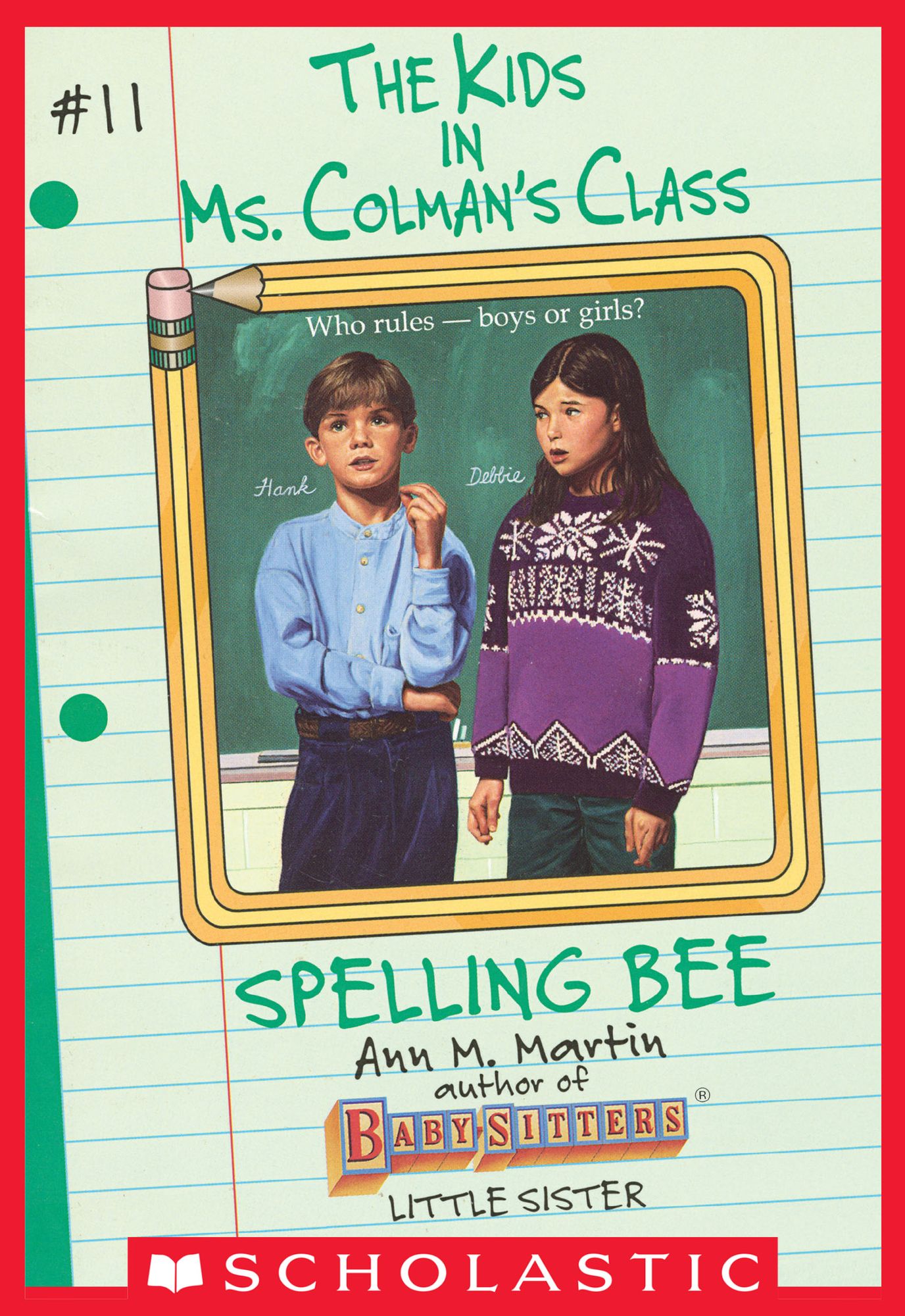 Spelling Bee (The Kids in Ms. Colman's Class #11)