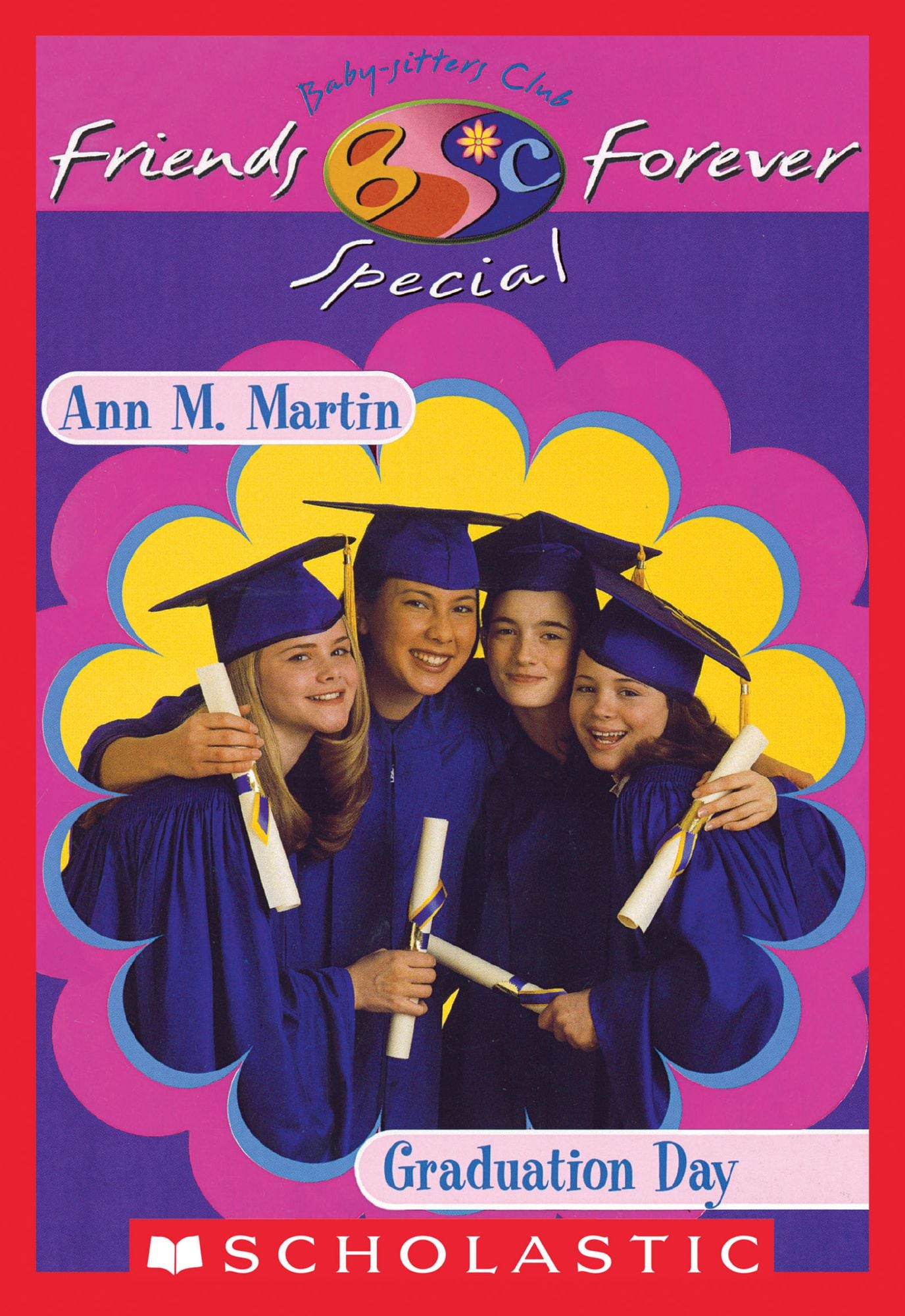 Graduation Day (The Baby-Sitters Club Friends Forever: Special #2)