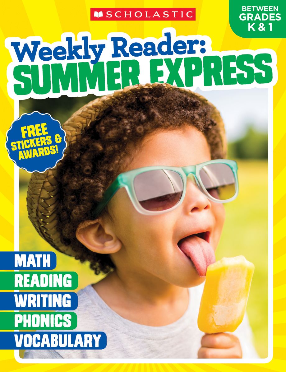 Weekly Reader: Summer Express (Between Grades K 1) Workbook