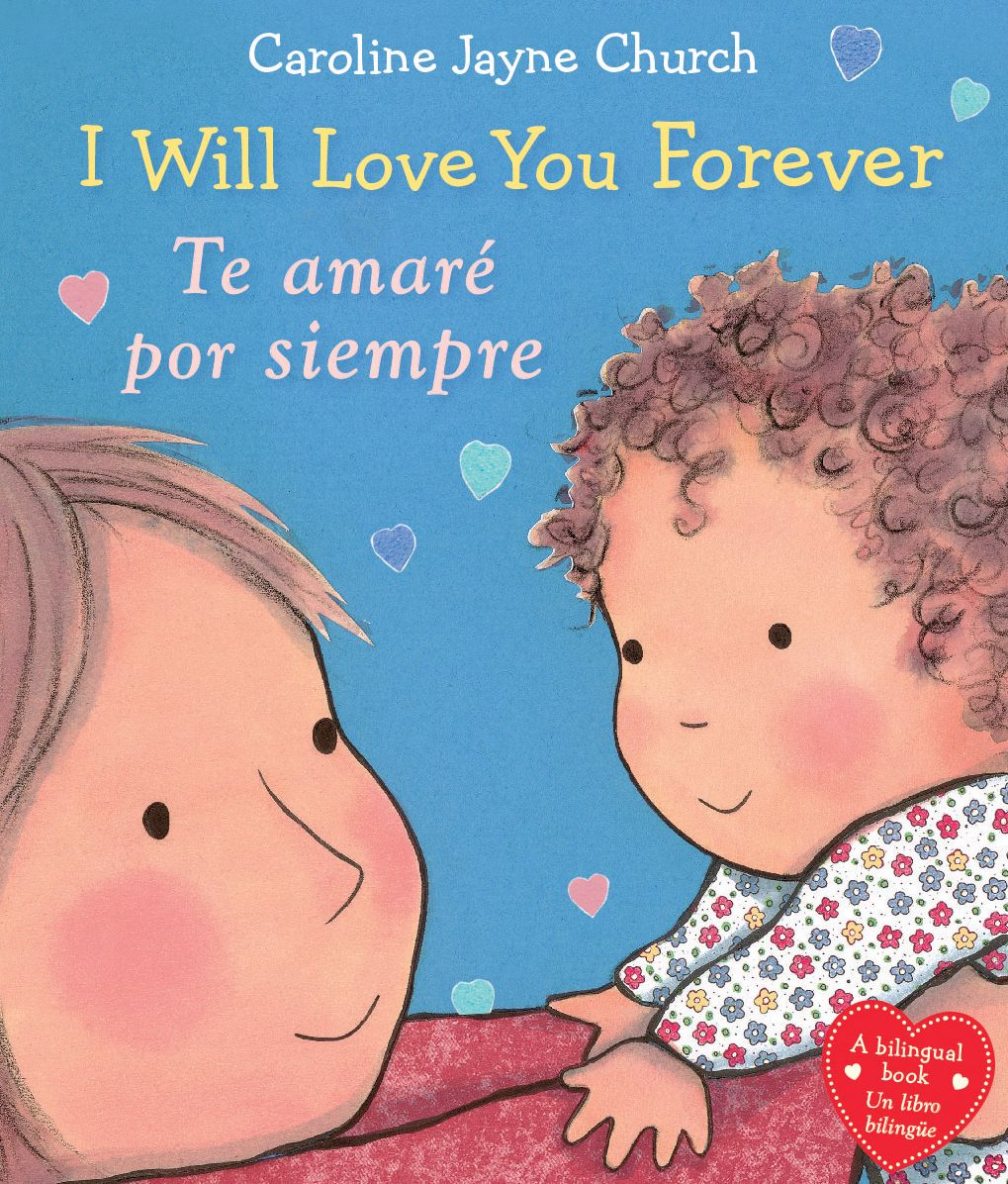 I Will Love You Forever / Te Amarï¿½ Por Siempre (Bilingual)