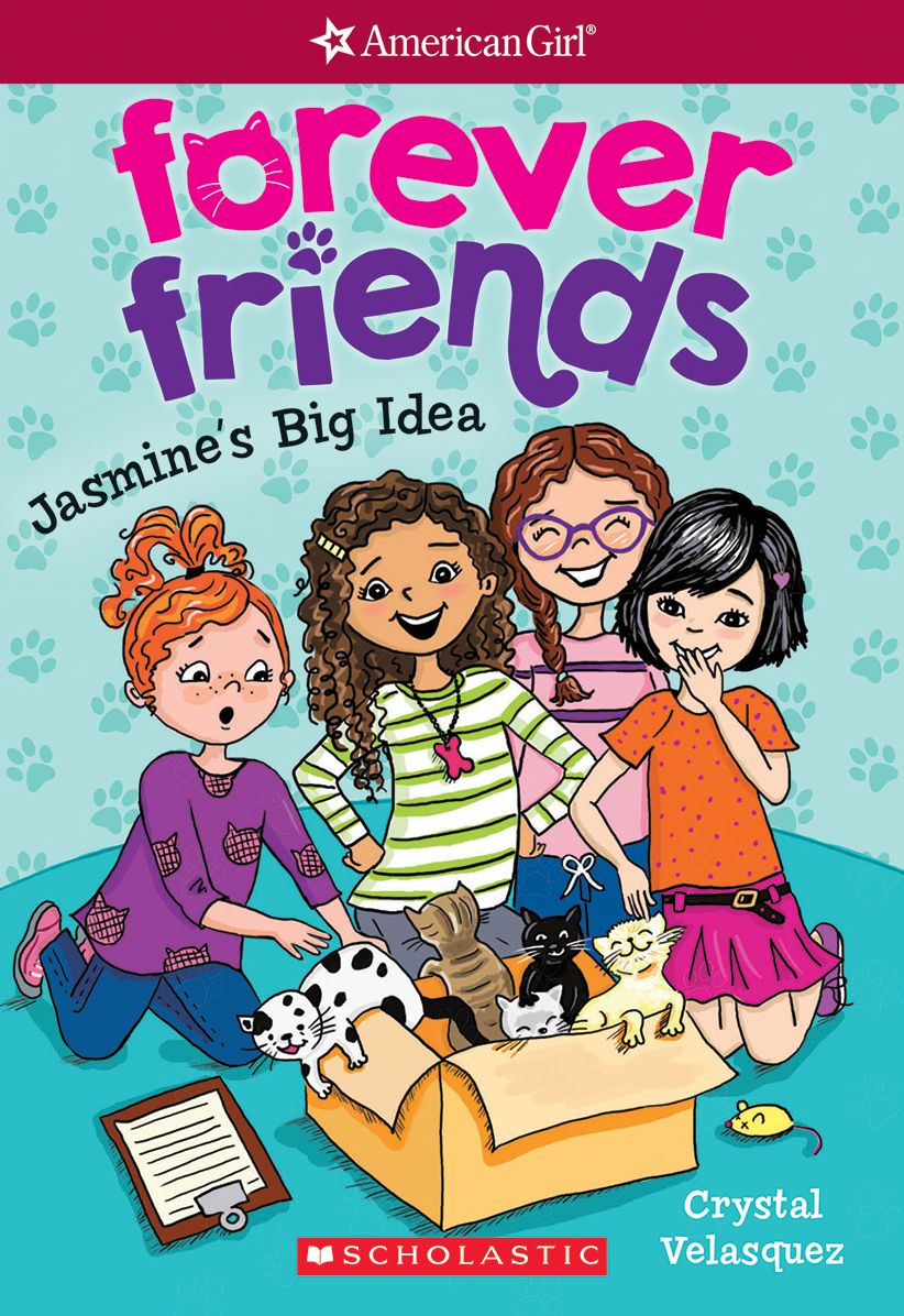 Jasmine's Big Idea (American Girl: Forever Friends #1)