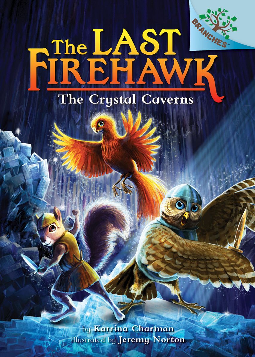 The Crystal Caverns (The Last Firehawk Series #2)