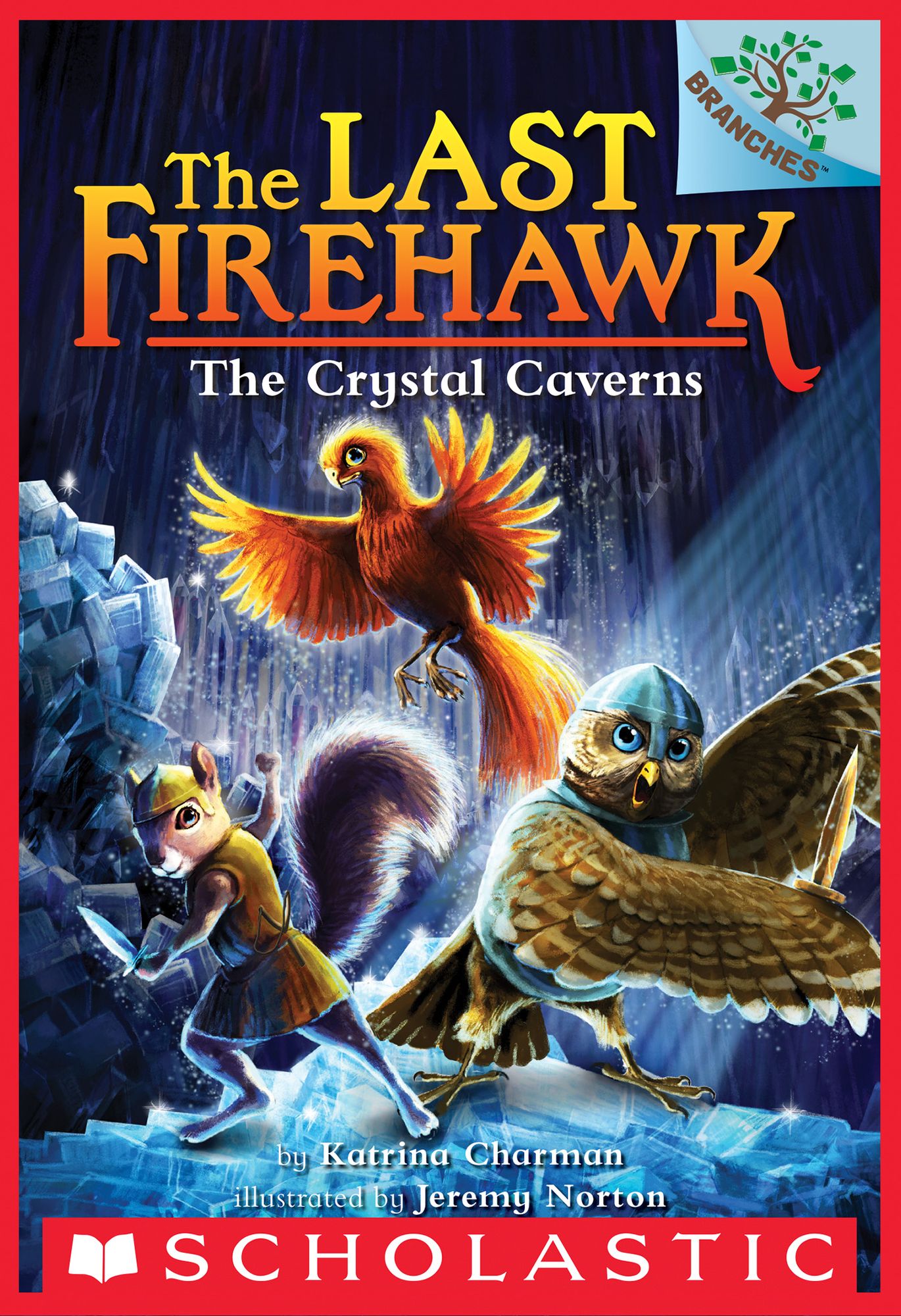 The Crystal Caverns (The Last Firehawk Series #2)