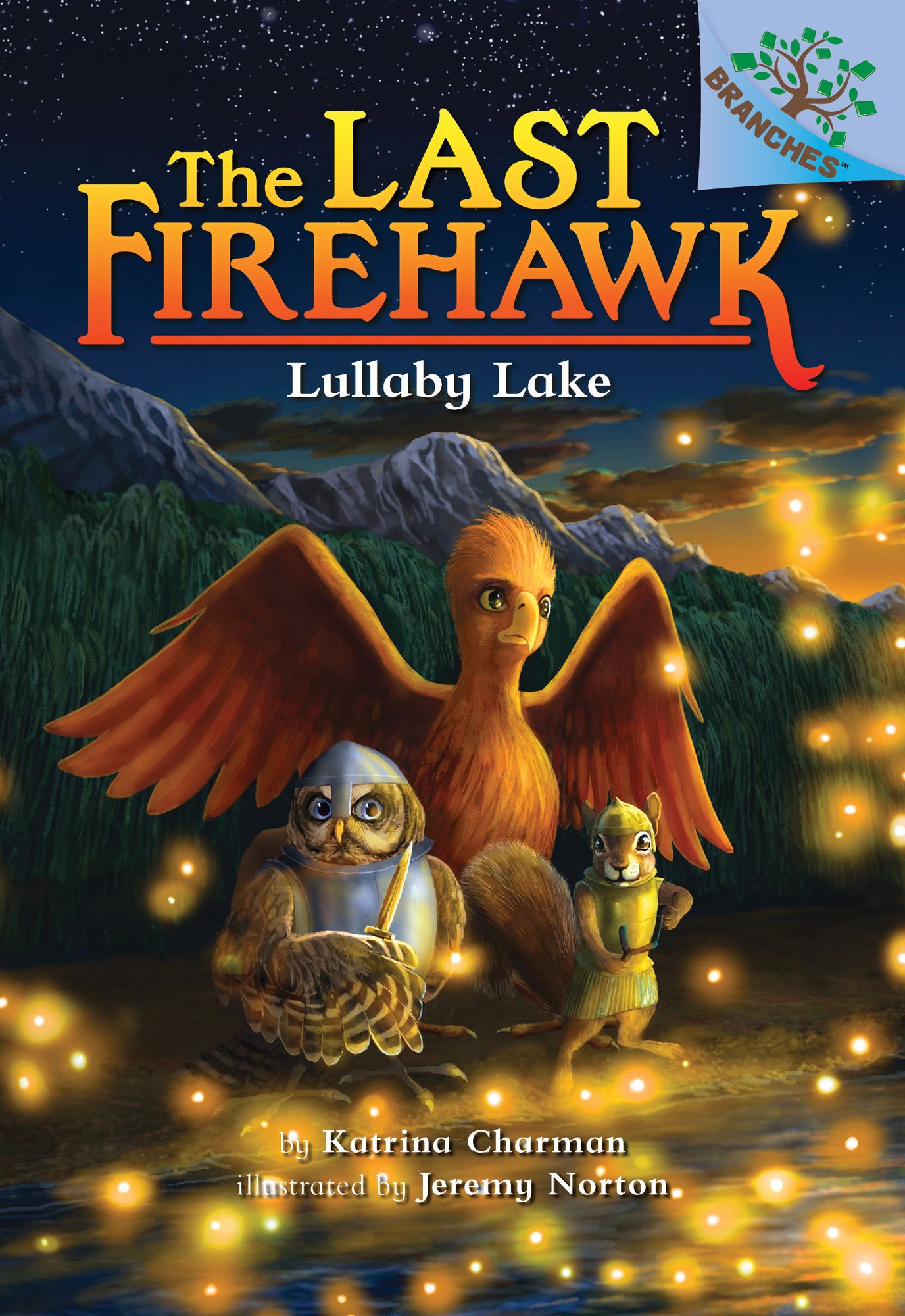 Lullaby Lake: A Branches Book (The Last Firehawk #4): null