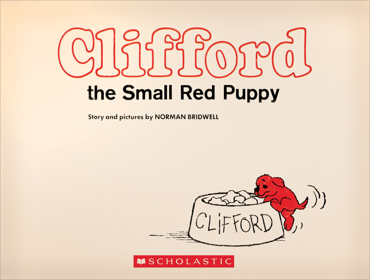 Clifford the Small Red Puppy (Vintage Hardcover Edition)