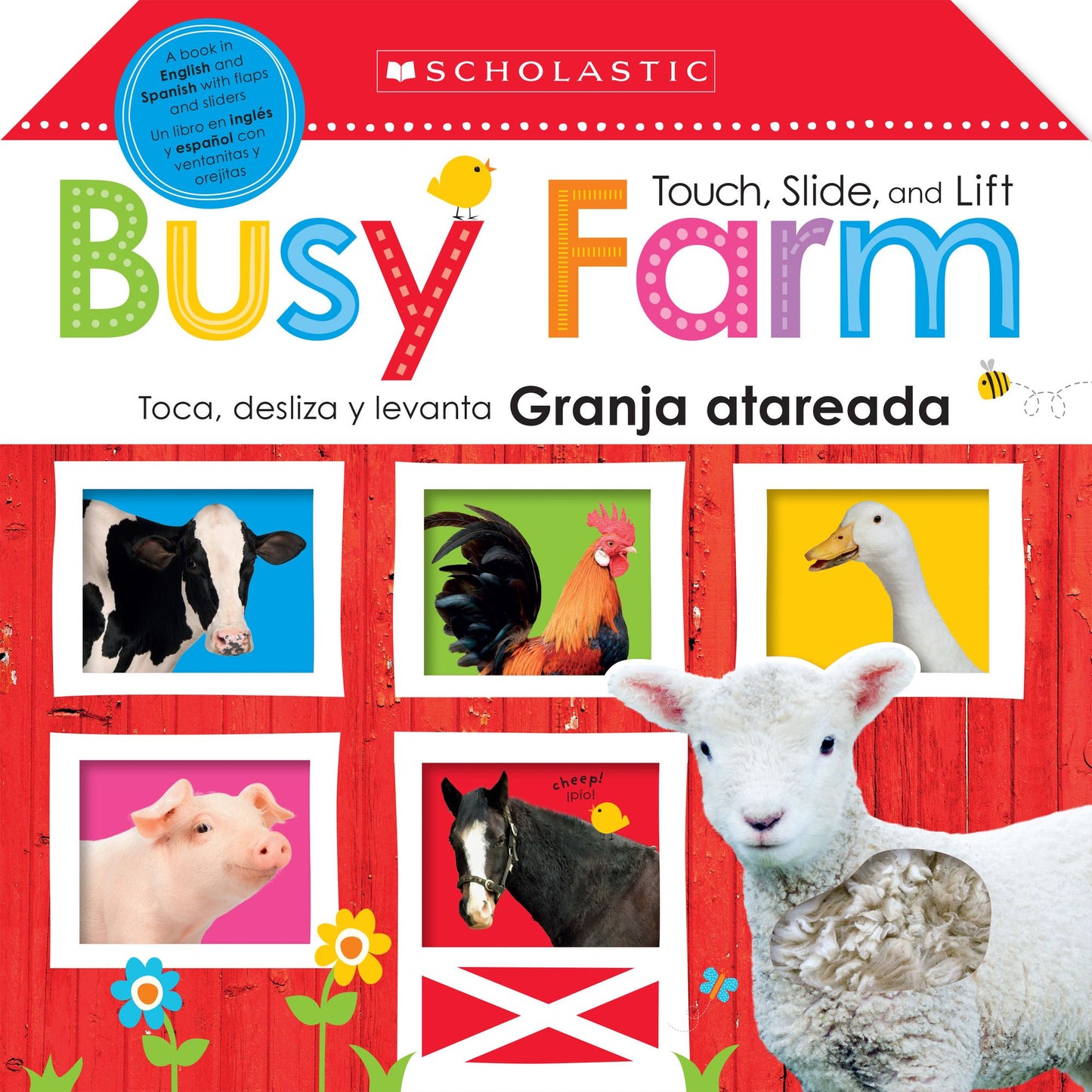 Touch, Slide, and Lift Busy Farm / Toca, Desliza Y Levanta: Granja Atareada (Bilingual)